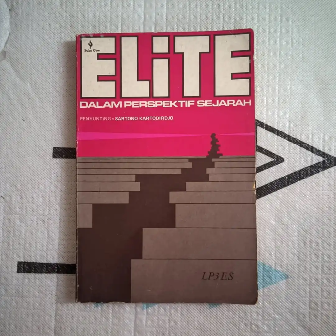 ELITE DALAM PERSPEKTIF SEJARAH - gambar 1