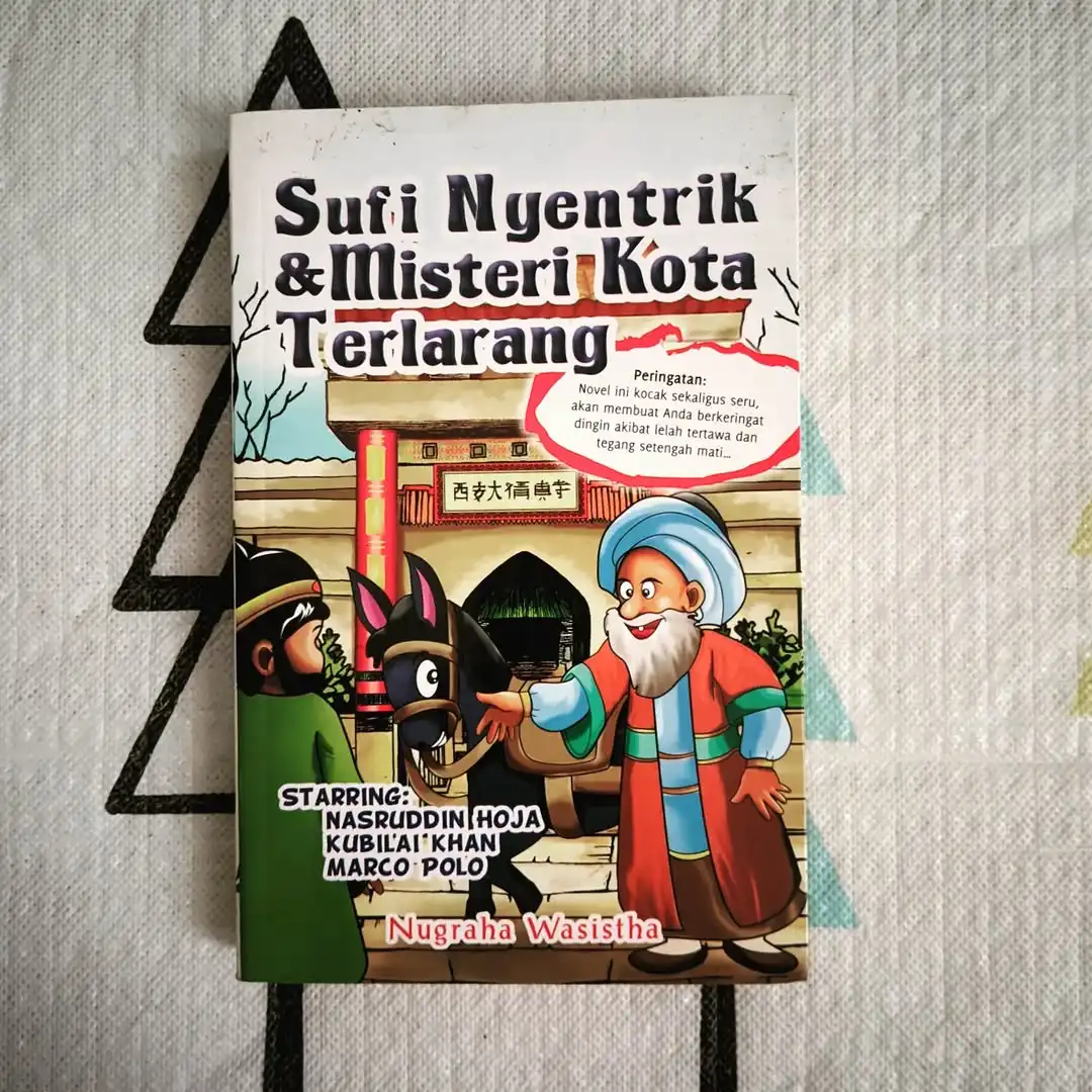 Sufi Nyentrik & Misteri Kota Terlarang - gambar 1
